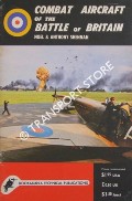 Combat Aircraft of the Battle of Britain by SHENNAN, Anthony & Noel
